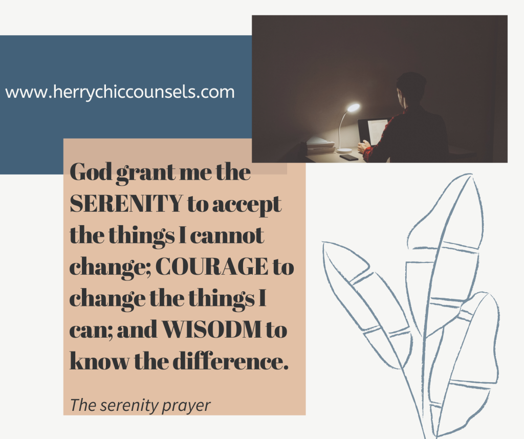 The Serenity Prayer - Courage and wisdom