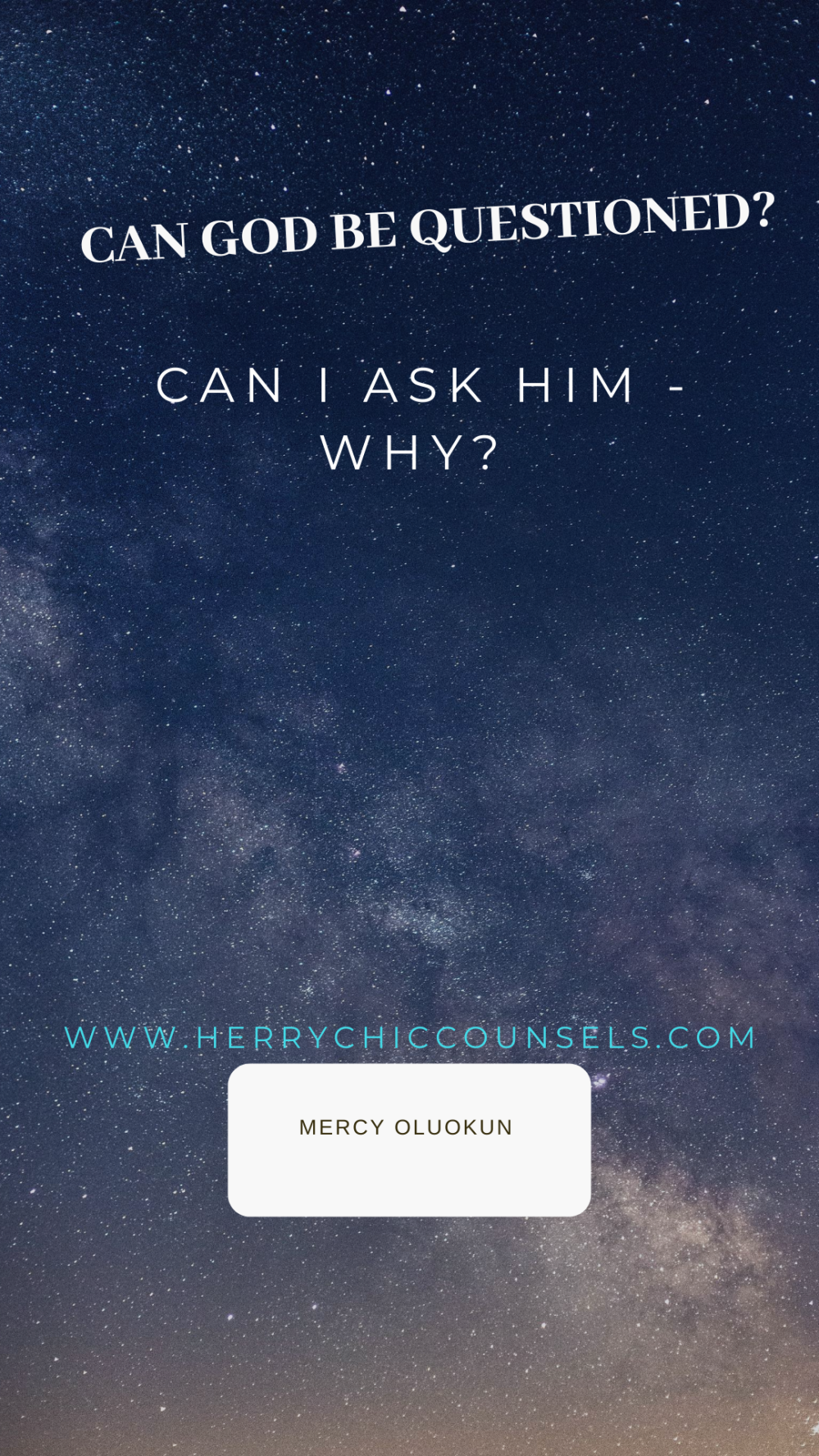 Can I ask God why? - Questioning God