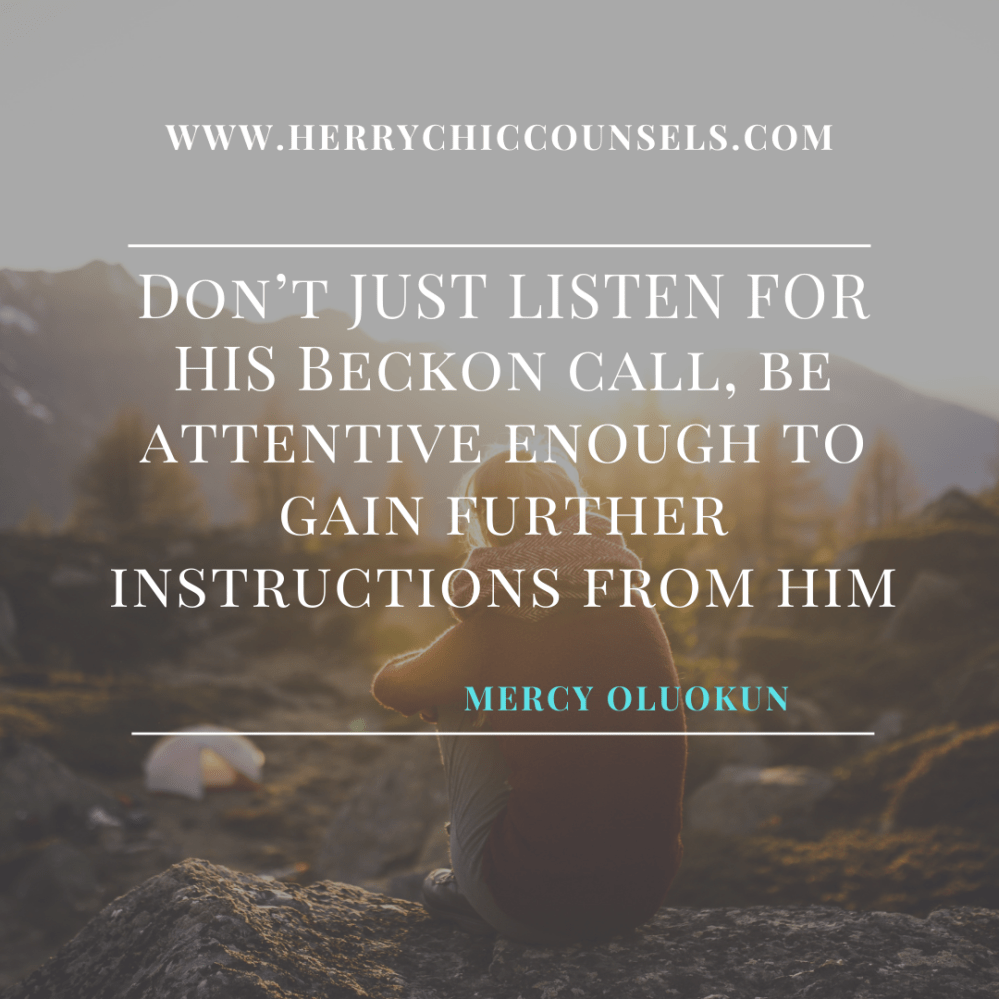 Listen - Call - Instructions from God