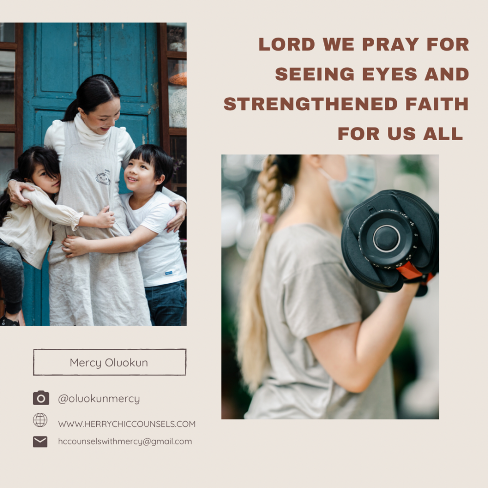 Seeing eyes - strengthened faith - Prayer