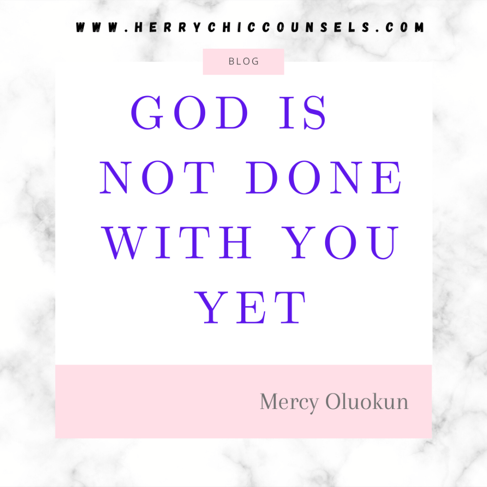 God’s not done with you yet - His Focus is on you 