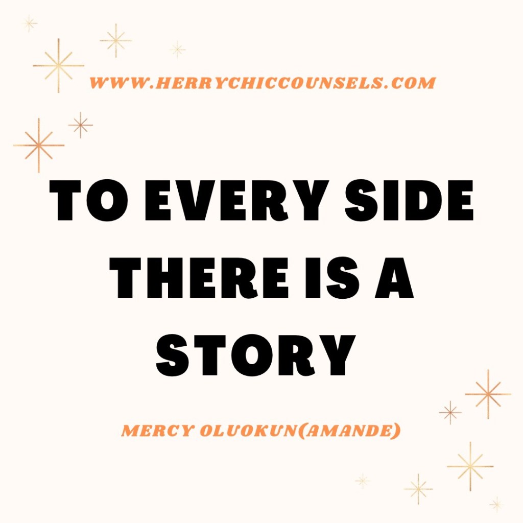 To every side there is a story